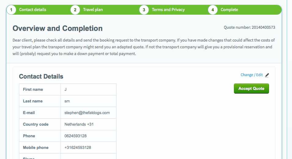 Accept the quote and the transport company will be notified